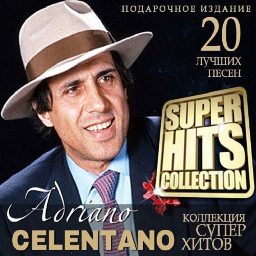 Adriano Celentano - Super Hits Collection