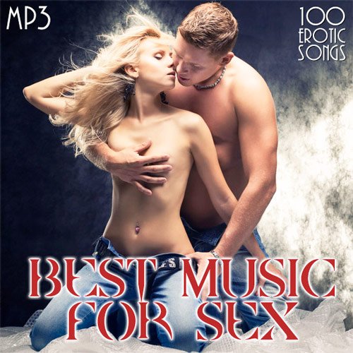 Сборник - Best Music For Sex