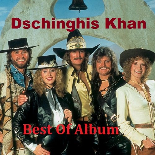 Dschinghis Khan - Best Of Album