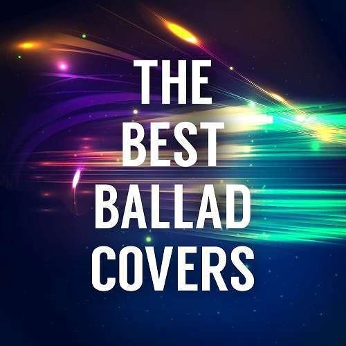 Сборник - The Best Ballad Covers