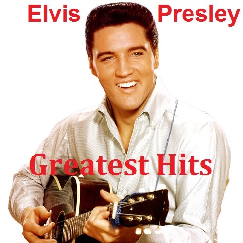 Elvis Presley - Greatest Hits