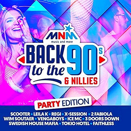 Сборник - Back To The 90s & Nillies The Party Edition