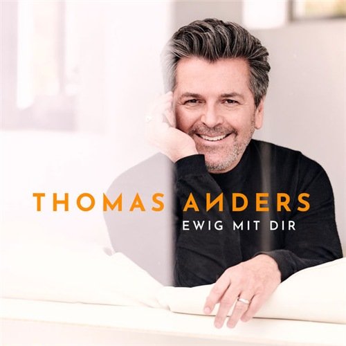 Thomas Anders - Ewig mit Dir