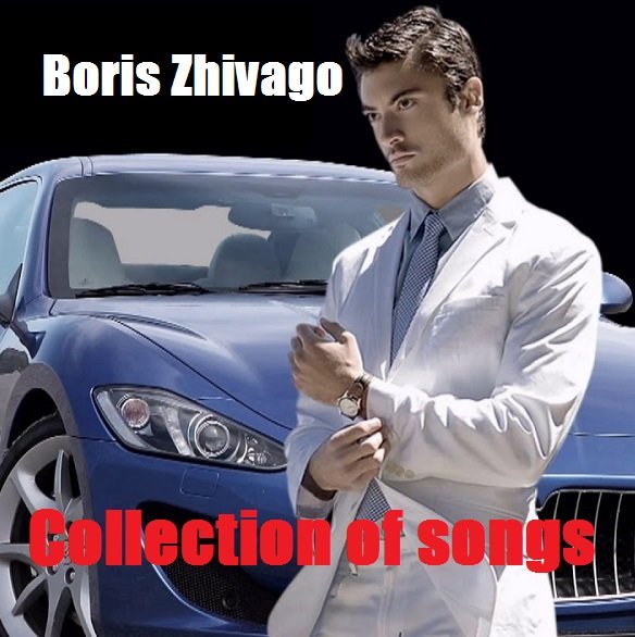 Boris Zhivago - Collection of songs