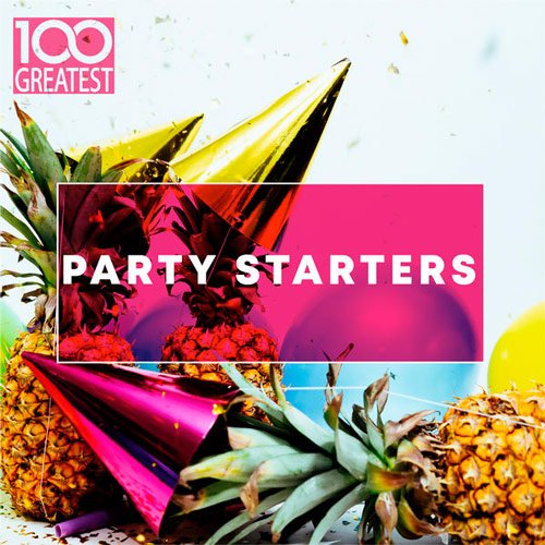 Сборник - 100 Greatest Party Starters