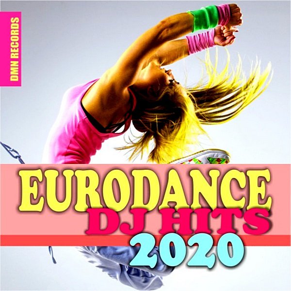 Сборник - Eurodance DJ Hits