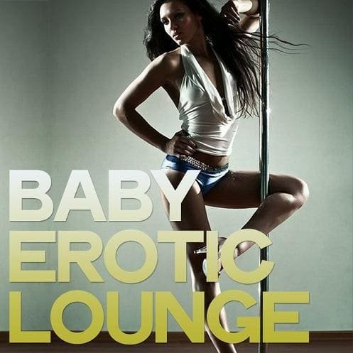 Сборник - Baby Erotic Lounge