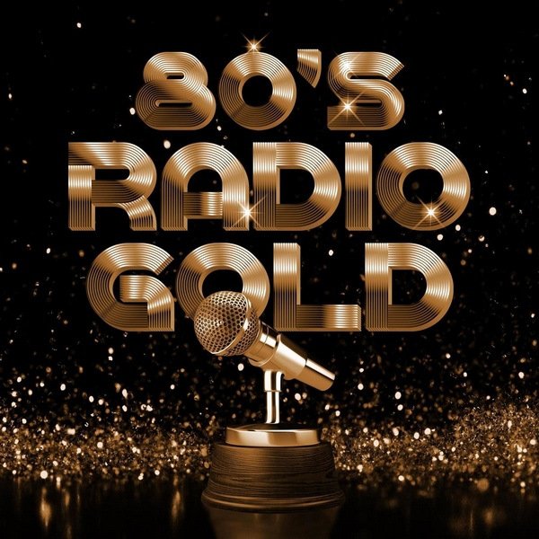 Сборник - 80's Radio Gold