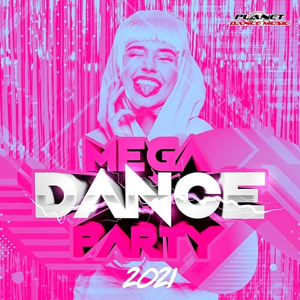 Сборник - Mega Dance Party