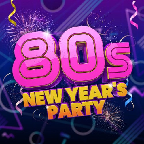 Сборник - 80s New Year's Party