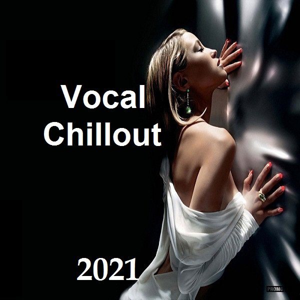 Сборник - Vocal Chillout