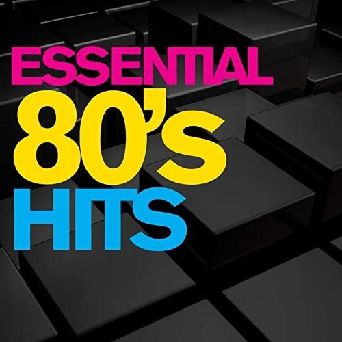 Сборник - Essential 80's Hits