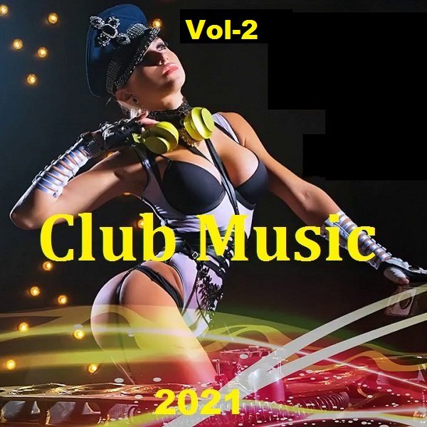 Сборник - Club Music. Vol-2