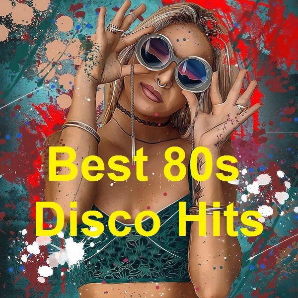 Сборник - Best 80s Disco Hits