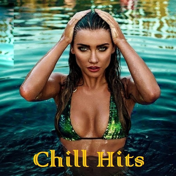 Сборник - Chill Hits