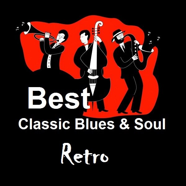 Сборник - Best Classic Blues & Soul