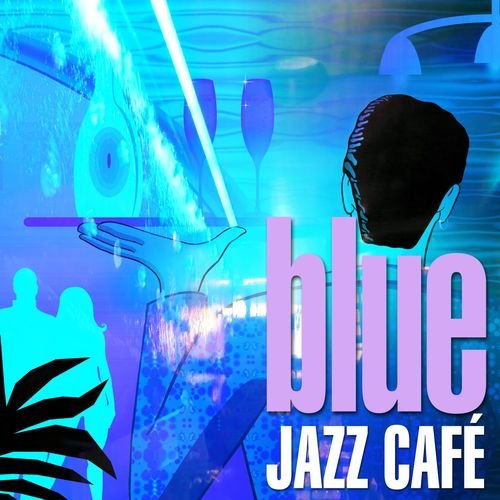 Сборник - Blue Jazz Cafe