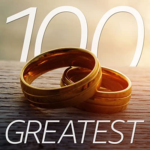 Сборник - 100 Greatest Wedding Songs