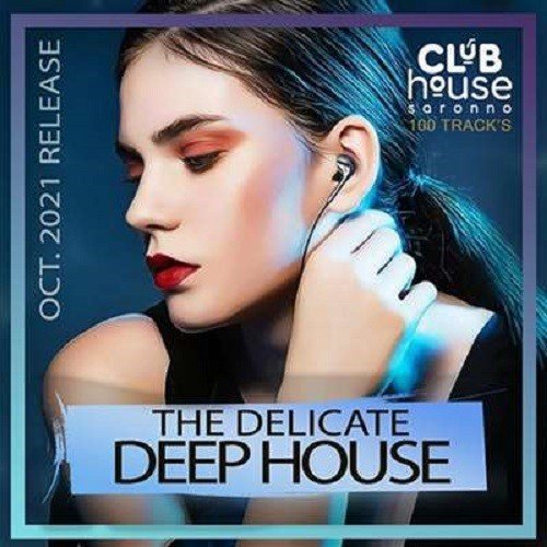 Сборник - The Delicate Deep House