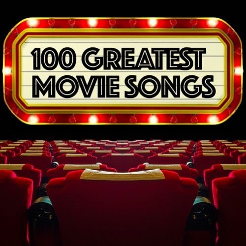 Сборник- 100 Greatest Movie Songs