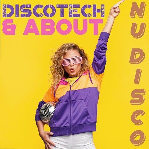 Сборник - Discotech & About Nu Disco