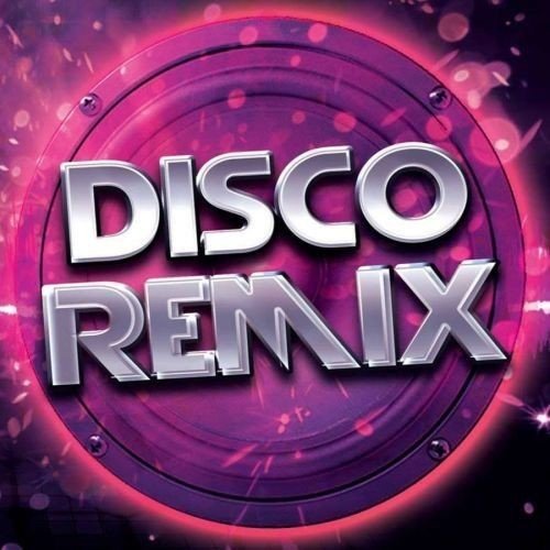 Сборник - Disco Remix Hits