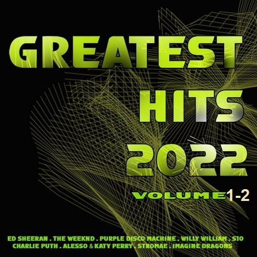 Сборник - Greatest Hits 2022 Vol.1-2