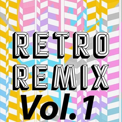 Сборник - Retro remix Vol.1