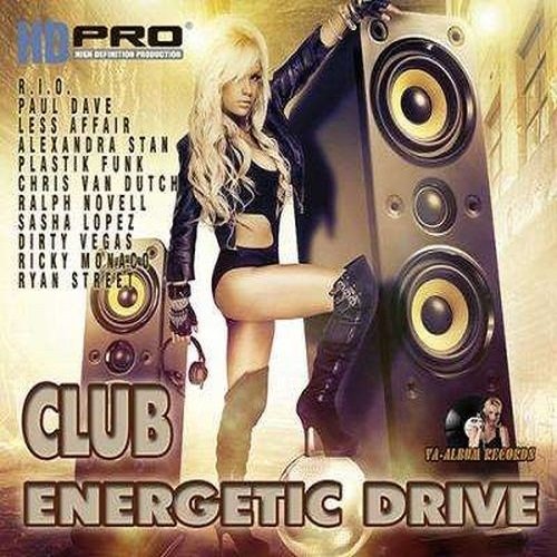 Сборник - Club Energetic Drive