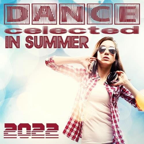 Сборник - Dance Selected In Summer