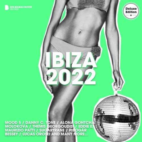 Сборник - IBIZA 2022 (Deluxe Version)