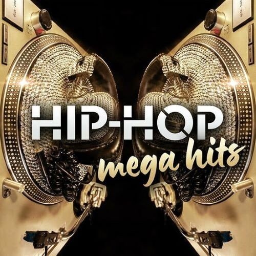 Сборник - Hip-Hop Mega Hits