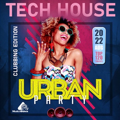 Сборник - Urban Tech House Party