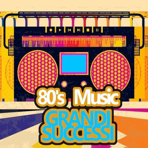 Сборник - 80's Music Grandi Successi