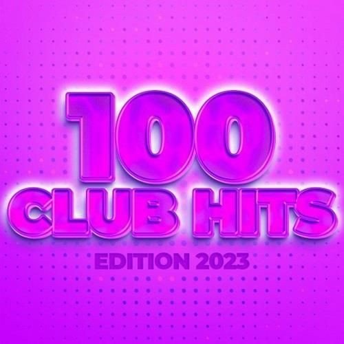 Сборник - 100 Club Hits - Edition 2023