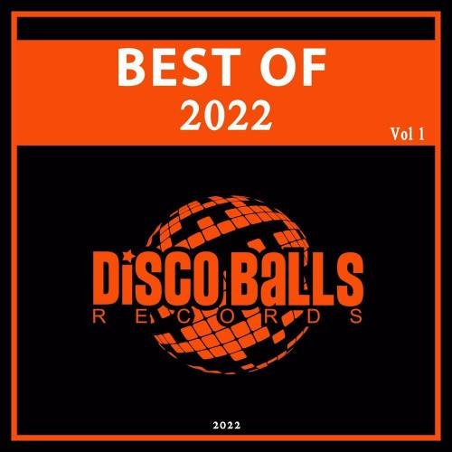 Сборник - Best Of Disco Balls Records 2022 Vol.1 (2022) FLAC