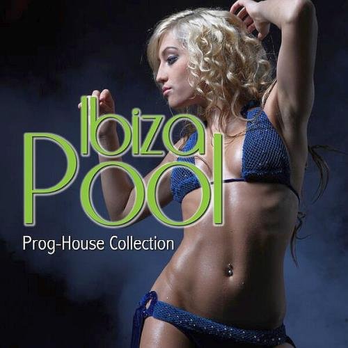 Сборник - Ibiza Pool - Prog-House Collection