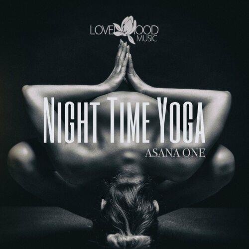 Сборник - Night Time Yoga, Asana One (2023) FLAC