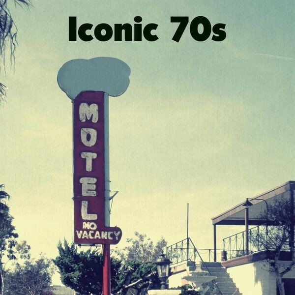 Сборник - Iconic 70s (2024) FLAC