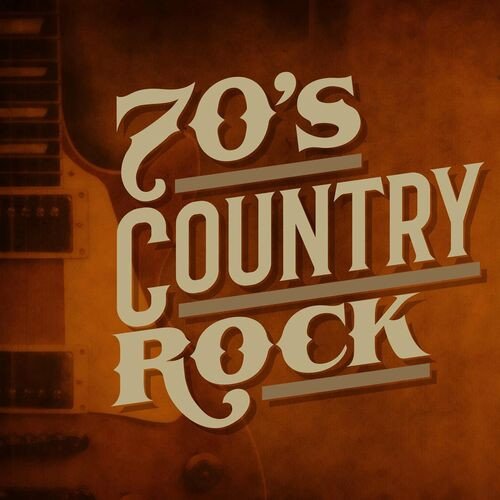 Сборник - 70 s Country Rock (2023)