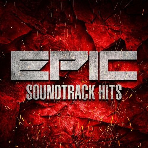 Сборник - Epic Soundtrack Hits (2023)