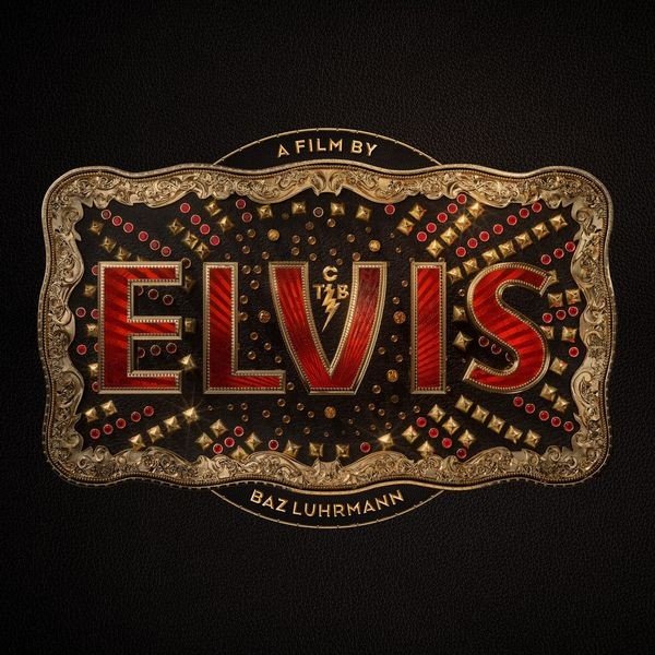 ELVIS - Original Motion Picture Soundtrack