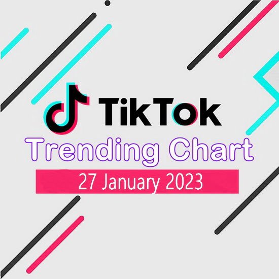 Сборник - Tik Tok Trending Top 50 Singles Chart (27.01.2023)