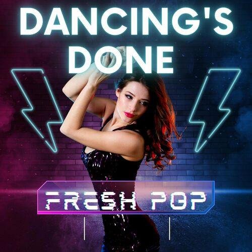 Сборник - Dancings Done. Fresh Pop (2023)