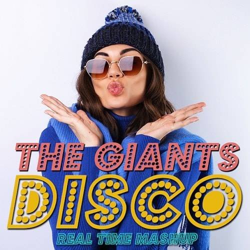 Сборник - Disco The Giants Real Time Mashup (2023)