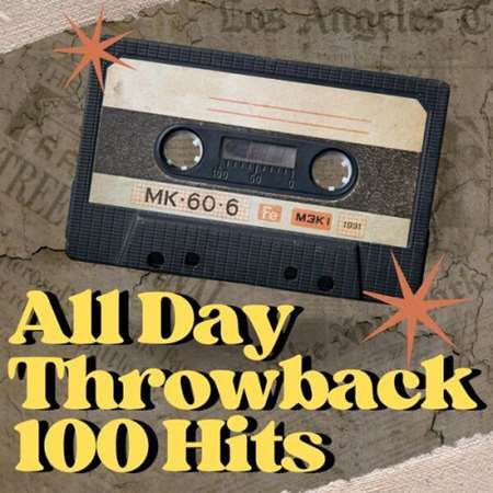 Сборник - All Day Throwback 100 Hits (2023)