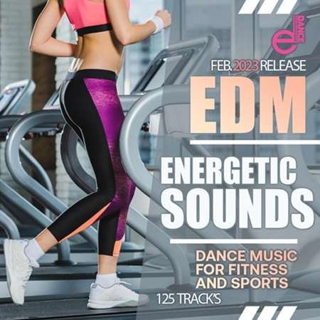 Сборник - Energetic Sounds: EDM Music For Fitness (2023)