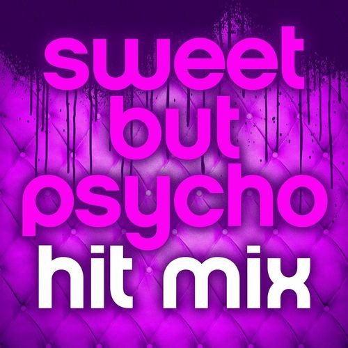 Сборник - Sweet but Psycho Hit Mix (2023)