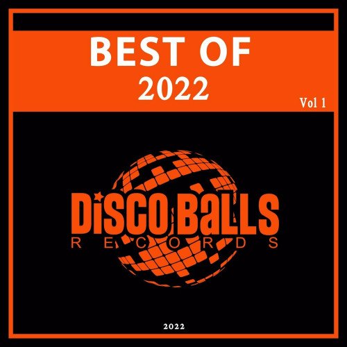 Сборник - Best Of Disco Balls Records 2022, Vol.1-4