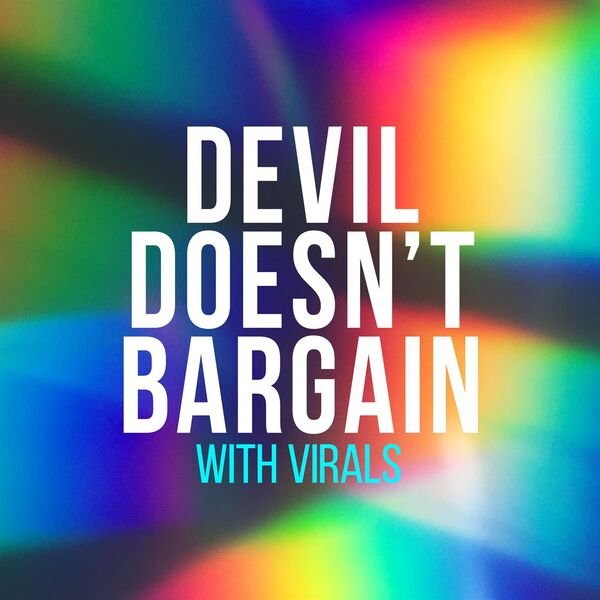 Сборник - Devil Doesn’t Bargain with Virals (2023)